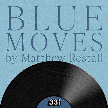 Elton John's Blue Moves