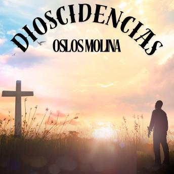 Dioscidencias: Temas Espirituales