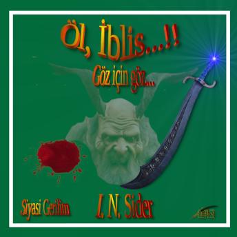 Öl, İblis...!: Göz için göz... - N. Sider I