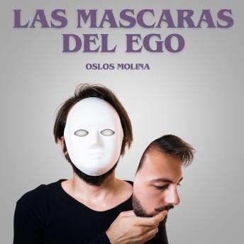 Las Mascaras Del Ego: Experiencias AA