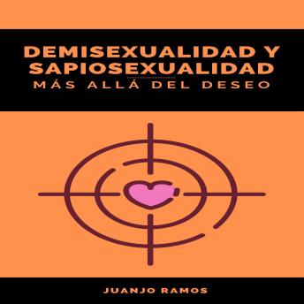 Demisexualidad y sapiosexualidad: más allá del deseo