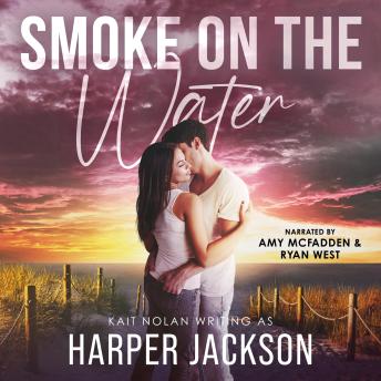 Smoke on the Water: A Small Town Romantic Suspense