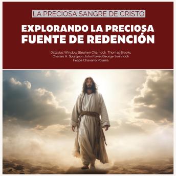 [Spanish] - La Preciosa Sangre de Cristo: Explorando la Preciosa Fuente de Redención