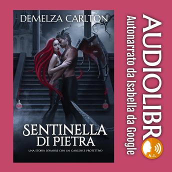 [Italian] - Sentinella di Pietra: Una storia d'amore con un gargoyle protettivo