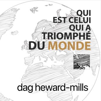 [French] - Qui est celui qui a triomphé du monde