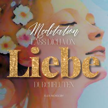 [German] - Lass dich von Liebe durchfluten