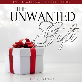 Download Unwanted Gift by Peter Tonna