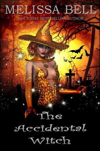 Download Accidental Witch by Melissa Bell