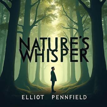 Nature's Whisper: Unveiling the Secret Talk of Trees: Dive into Nature’s Whisper: Discover the hidden conversation of trees with captivating audio lessons!