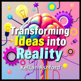 Transforming Ideas into Reality: Secrets to Project Success: 'Unleash Project Success! Discover audio secrets to transforming ideas into reality effectively.'