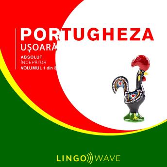 [Romanian] - Portugheza ușoară - Absolut începător - Volumul 1 din 3