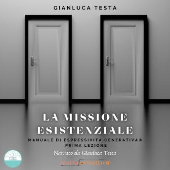 [Italian] - La missione esistenziale: Manuale di Espressività Generativa - Prima Lezione