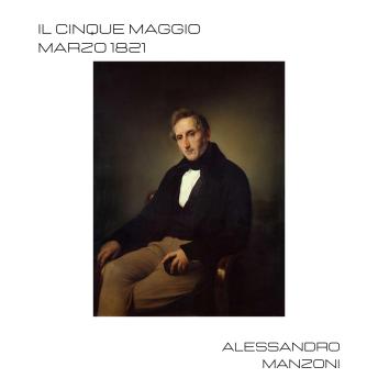 [Italian] - Il cinque maggio - Marzo 1821