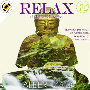 [Spanish] - Relax al Alcance de Todos: Ejercicios de respiración, relajación y visualización