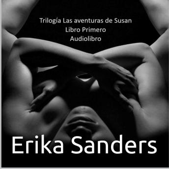 Trilogía Las aventuras de Susan: Libro Primero