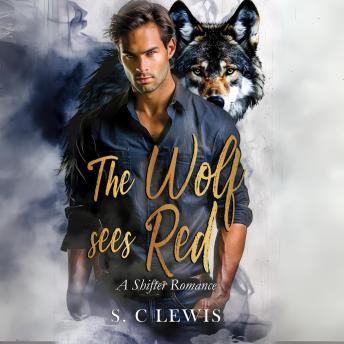 The Wolf Sees Red