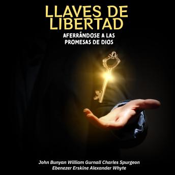 [Spanish] - Llaves de libertad: Aferrándose a las promesas de Dios