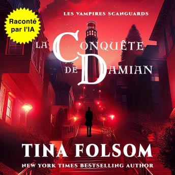 [French] - La Conquête de Damian: Hybrides Scanguards - Tome 2