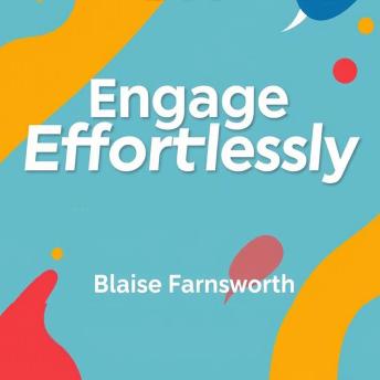 Engage Effortlessly: Spark Conversations That Leave a Mark: Effortlessly Engage: Dive into audio lessons that revolutionize your conversational impact.