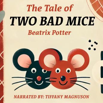 The Tale of Two Bad Mice