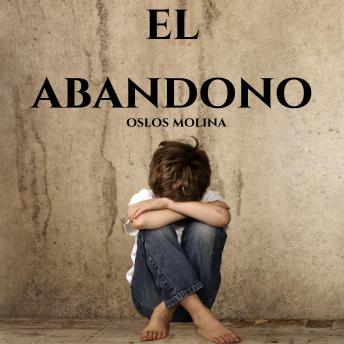 El Abandono: Las 5 heridas del alma