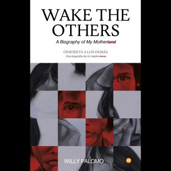 Wake the Others: A Biography of My Motherland