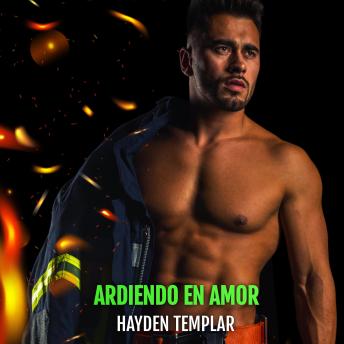[Spanish] - Ardiendo En Amor: Un Romance Gay MM