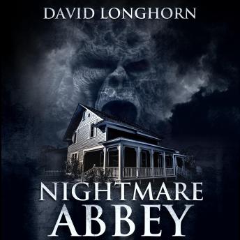 Supernatural Horror Ghost Stories: Nightmare Abbey (Nightmare Series, Book 1): Scary Supernatural Sci-Fi Horror Stories