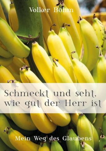 [German] - Schmeckt und seht, wie Gut der Herr ist