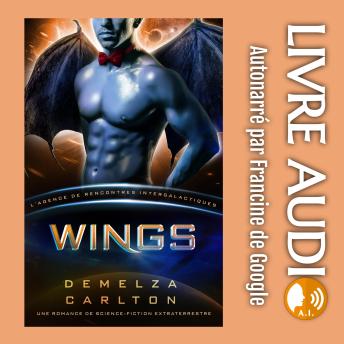 [French] - Wings: Une Romance de Science-Fiction Extraterrestre (L’Agence de Rencontres Intergalactiques)