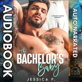 The Bachelor's Baby: A Second Chance Romance