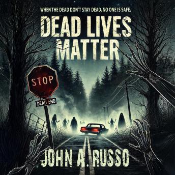 Dead Lives Matter