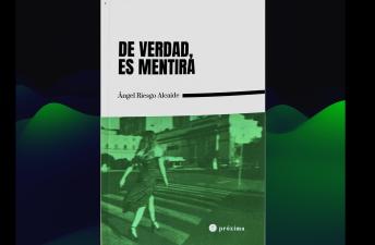 [Spanish] - De verdad, es mentira: Una novela ranove