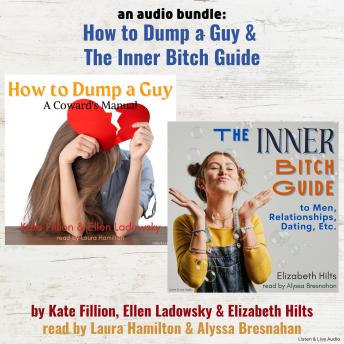 An Audio Bundle: How To Dump A Guy & The Inner Bitch Guide