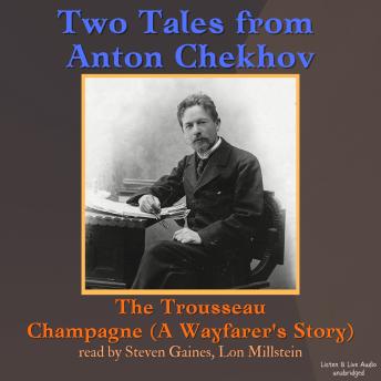 Two Tales From Anton Chevov