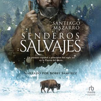 [Spanish] - Senderos salvajes (Wild Trails)
