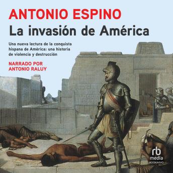 [Spanish] - La invasión de América (The Invasion of América)