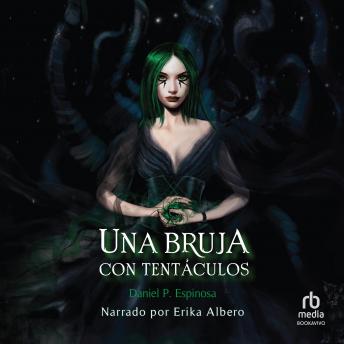 [Spanish] - Una bruja con tentáculos (A Witch with Tentacles)