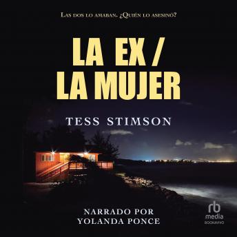 [Spanish] - La Ex/La Mujer (An Open Marriage)