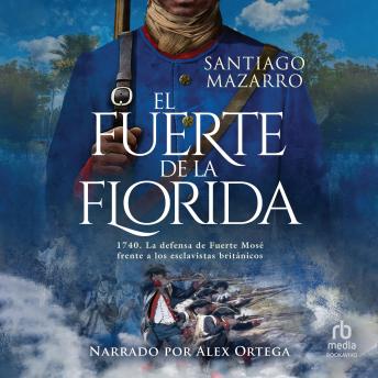 [Spanish] - El fuerte de la Florida (The Fort of Florida)