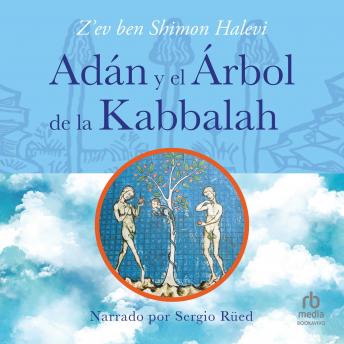 [Spanish] - Adán y el árbol de la Kabbalah (Adam and the Kabbalistic Tree)