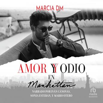 [Spanish] - Amor y Odio en Manhattan (Love and Hate in Manhattan): Romance Bully