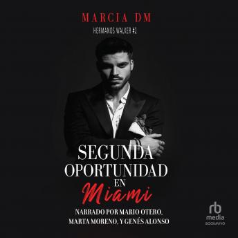 [Spanish] - Segunda Oportunidad en Miami (Second Chance in Miami)