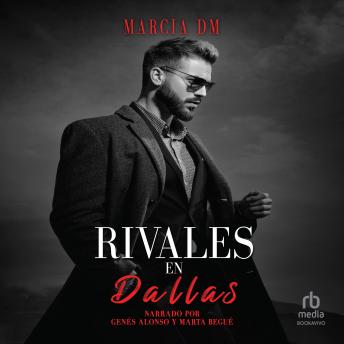[Spanish] - Rivales en Dallas (Rivals in Dallas)