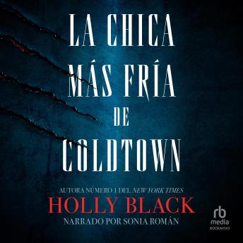 [Spanish] - La chica más fría de Coldtown (The Coldest Girl in Coldtown)