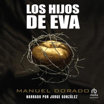 [Spanish] - Los hijos de Eva (Eva's Children)