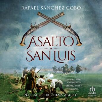 [Spanish] - Asalto a San Luis (Assault on San Luis)