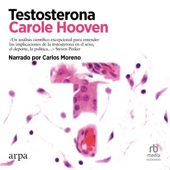 Download Testosterona (Testosterone) by Carole Hooven