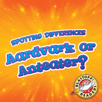Aardvark or Anteater?