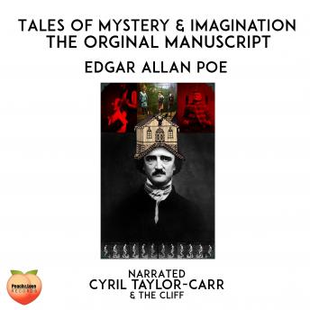 Tales Of Mystery & Imagination: The Original Manuscript